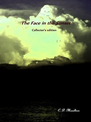 cover image of The Face in the Sunset Collector's Edition